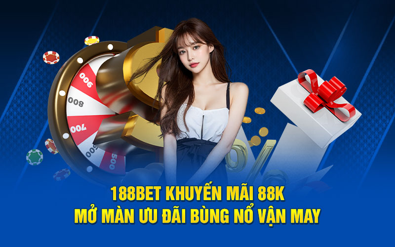 188bet khuyến mãi 88k