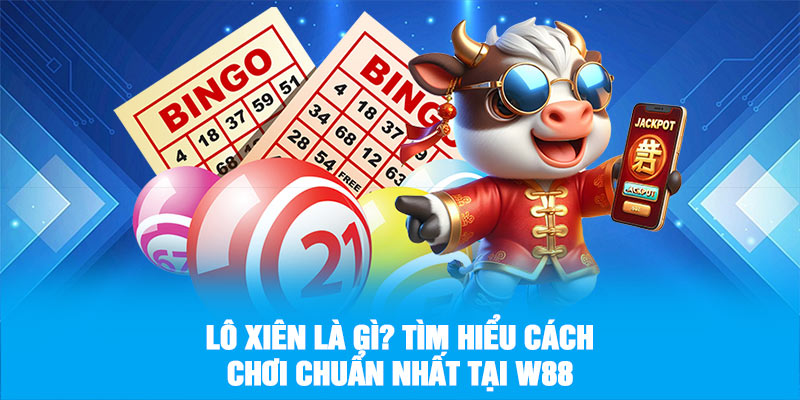 Lô xiên là gì