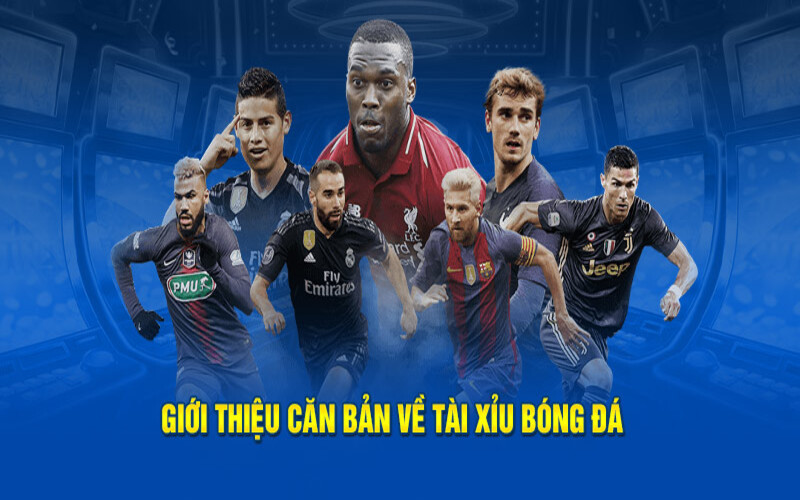 Tìm hiểu tài xỉu bóng đá